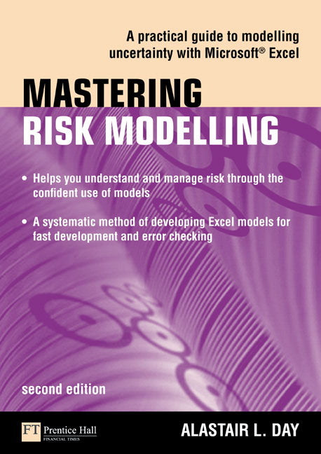 Mastering Risk Modelling (Alastair Day)