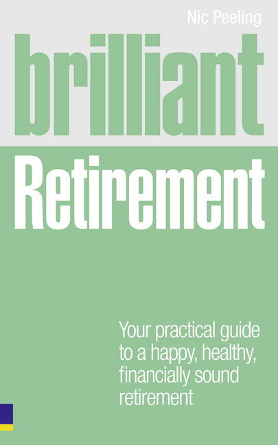 Brilliant Retirement (Nic Peeling)