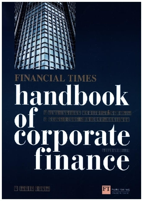 Financial Times Handbook of Corporate Finance, The (Glen Arnold)