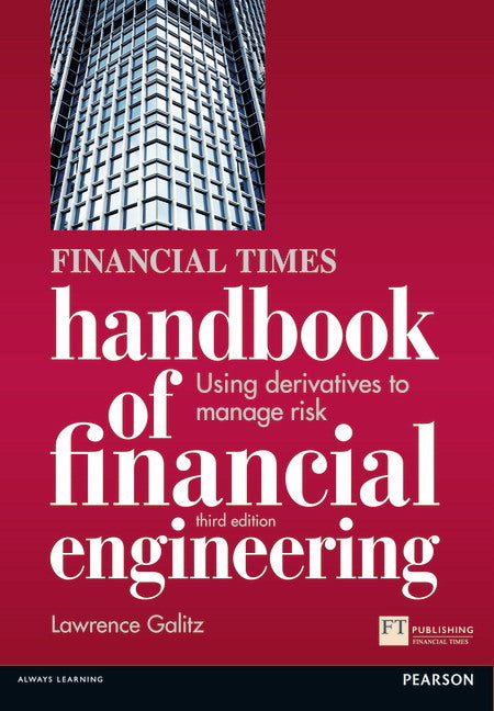 Financial Times Handbook of Financial Engineering, The (Lawrence Galitz)