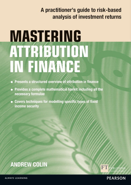 Mastering Attribution in Finance (Andrew Colin)