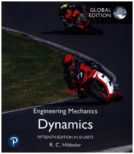 Engineering Mechanics: Dynamics, SI Units (Russell Hibbeler)