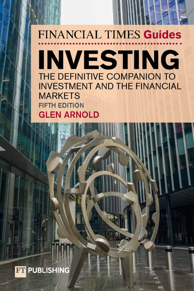 The Financial Times Guide to Investing (Glen Arnold)