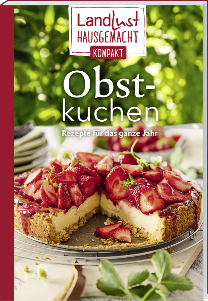 Landlust Hausgemacht Obstkuchen (Landlust)