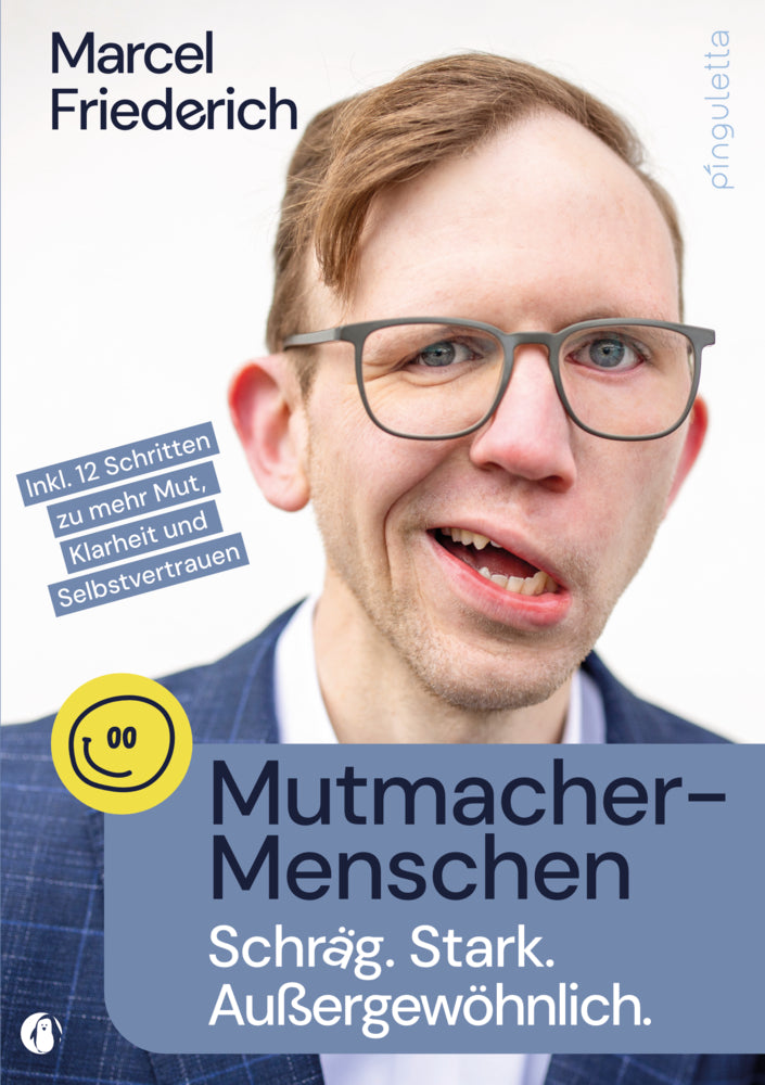 Mutmacher-Menschen (Marcel Friederich)