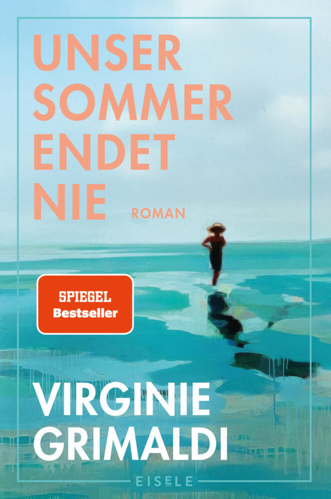 Unser Sommer endet nie (Virginie Grimaldi)