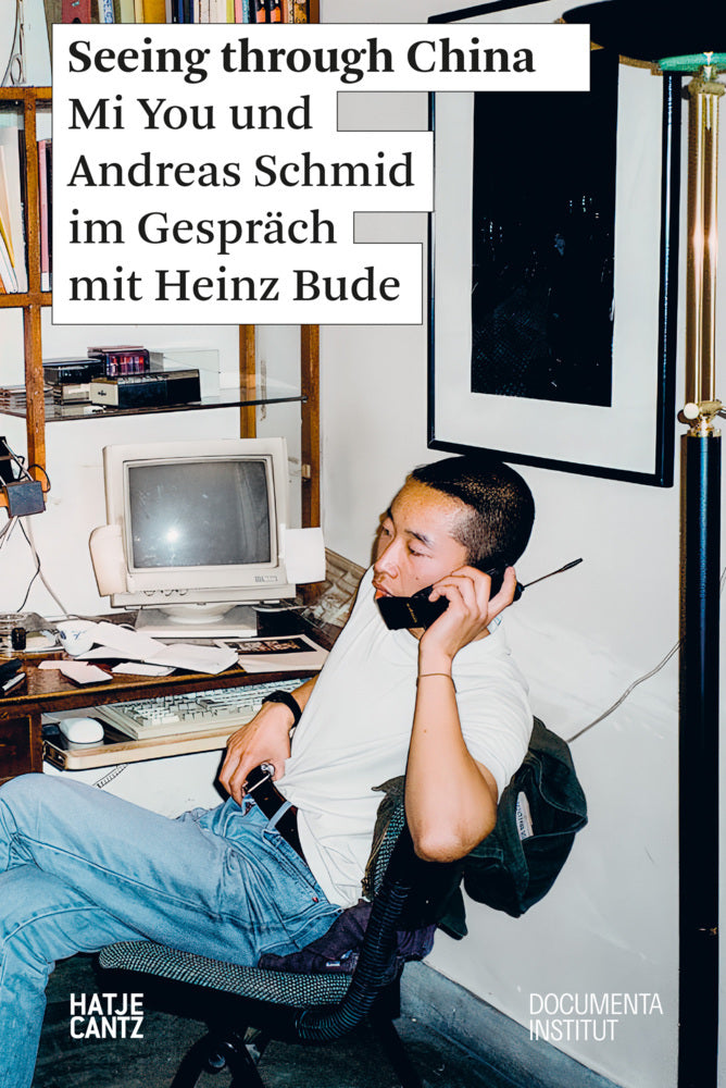 Seeing through China (Heinz Bude)