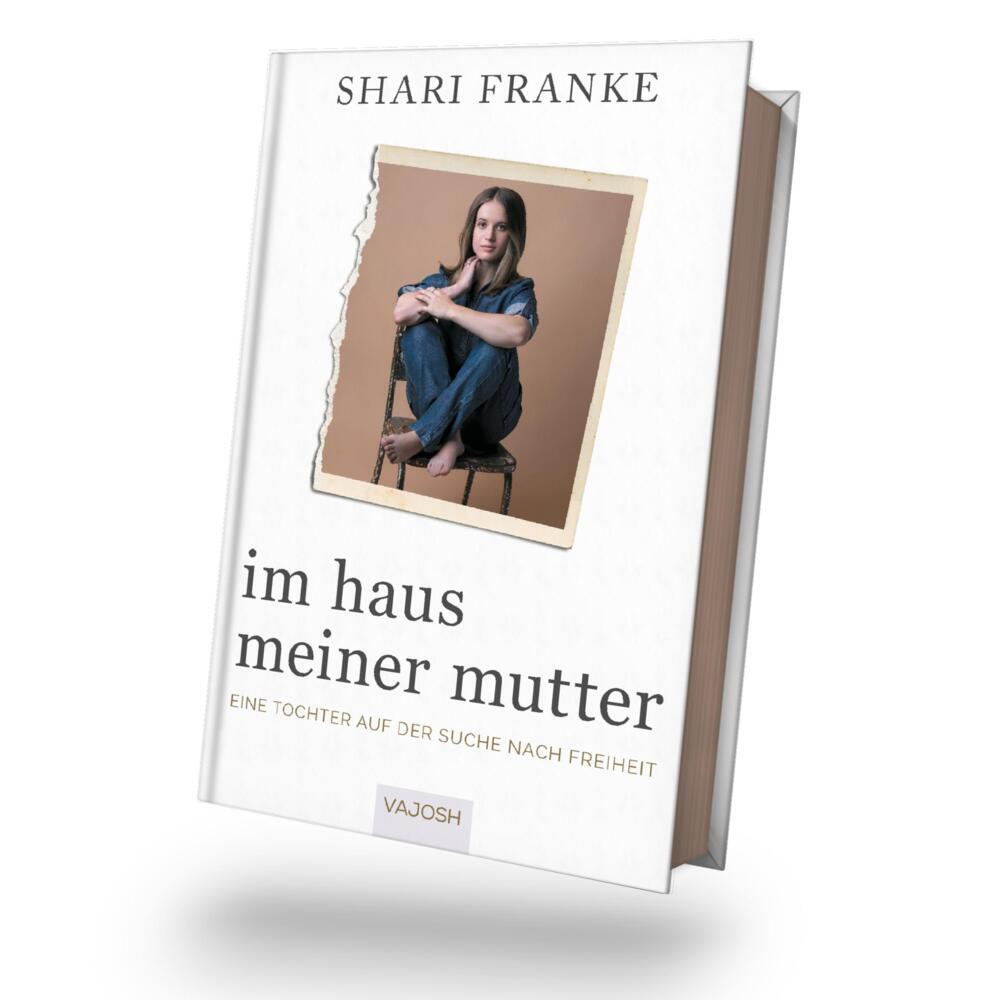 Im Haus meiner Mutter (Shari Franke)