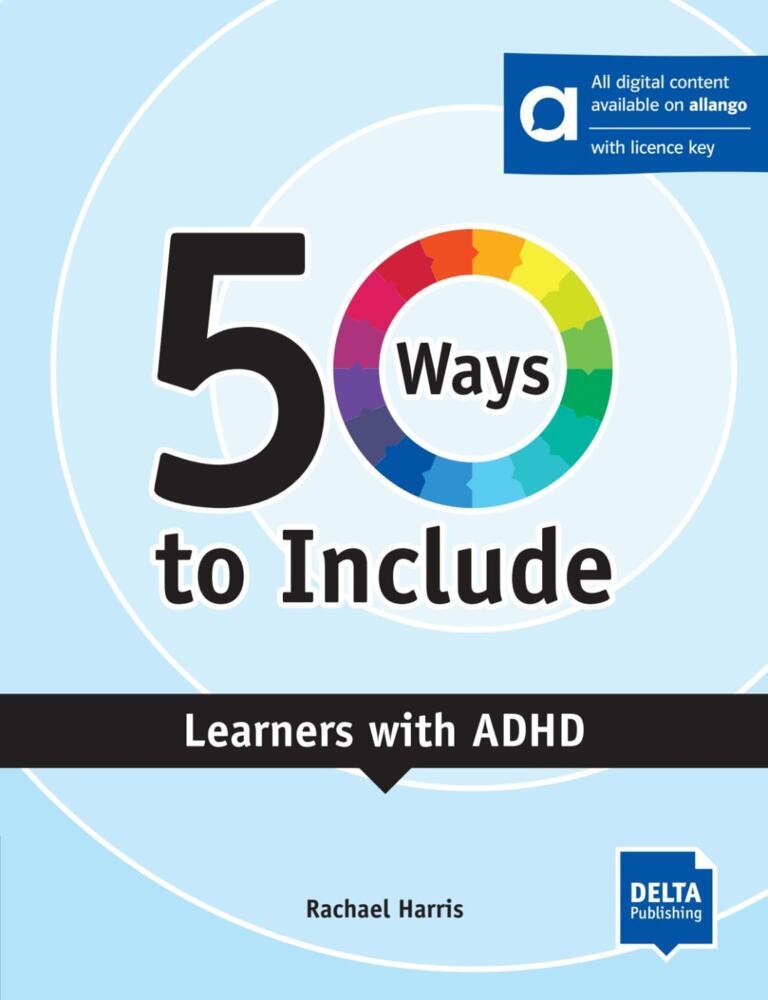 50 Ways to Include Learners with ADHD Hybrid Edition allango, m. 1 Beilage (Rachael Harris)