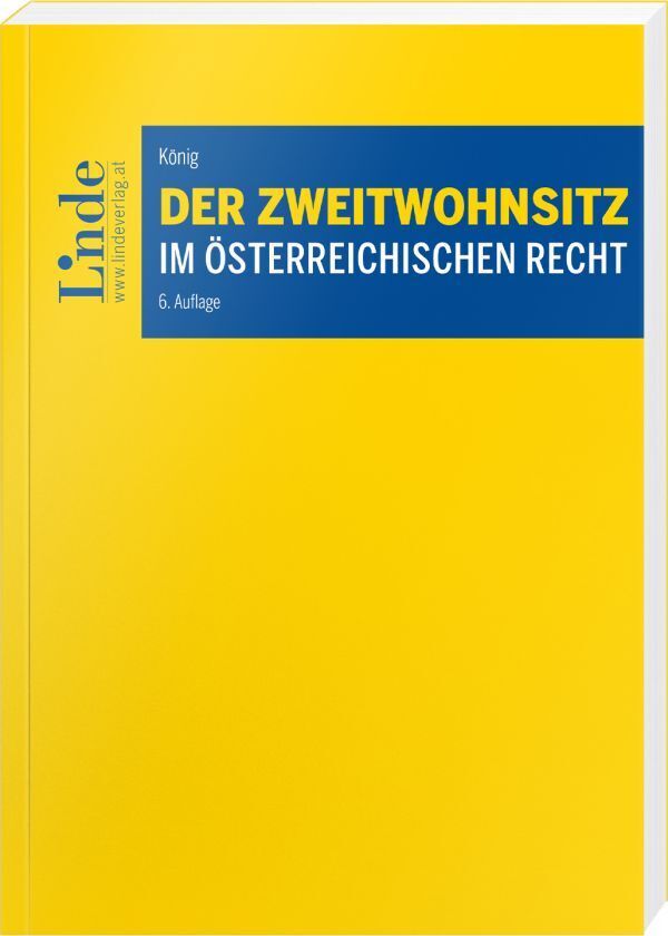 Der Zweitwohnsitz im österreichischen Recht (Manfred König)