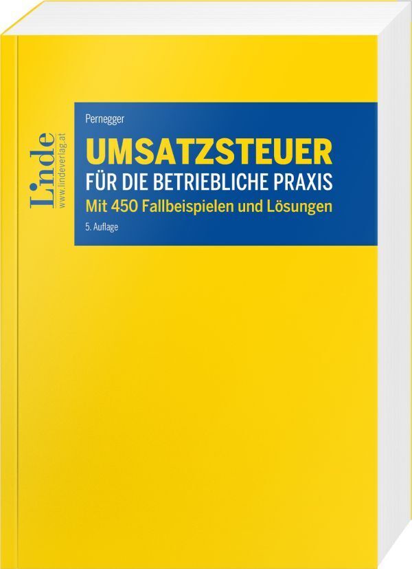 Umsatzsteuer für die betriebliche Praxis (Robert Pernegger)