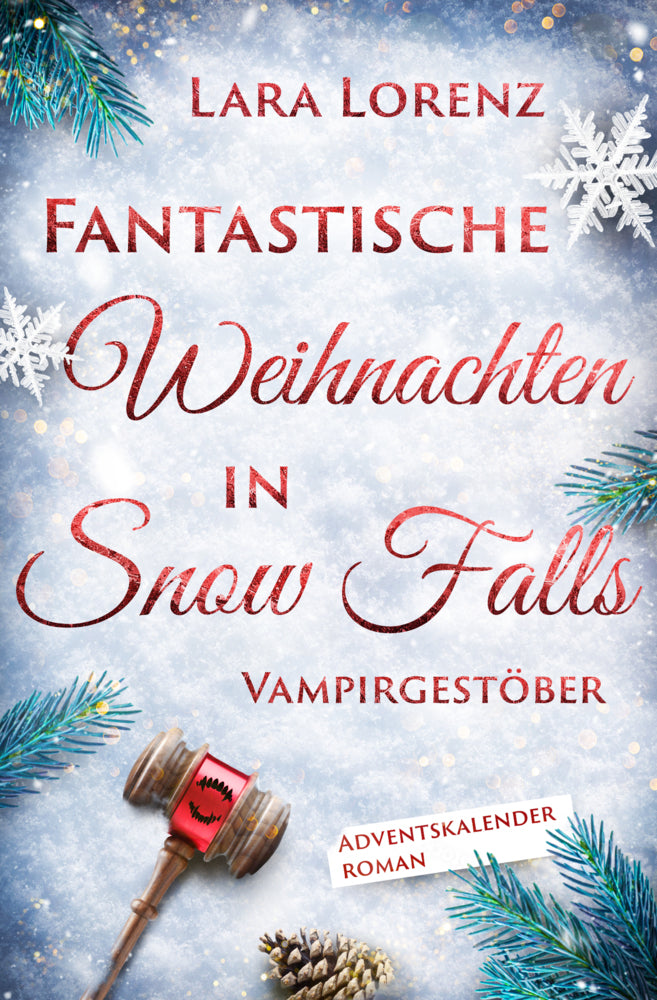 Fantastische Weihnachten in Snow Falls (Lara Lorenz)