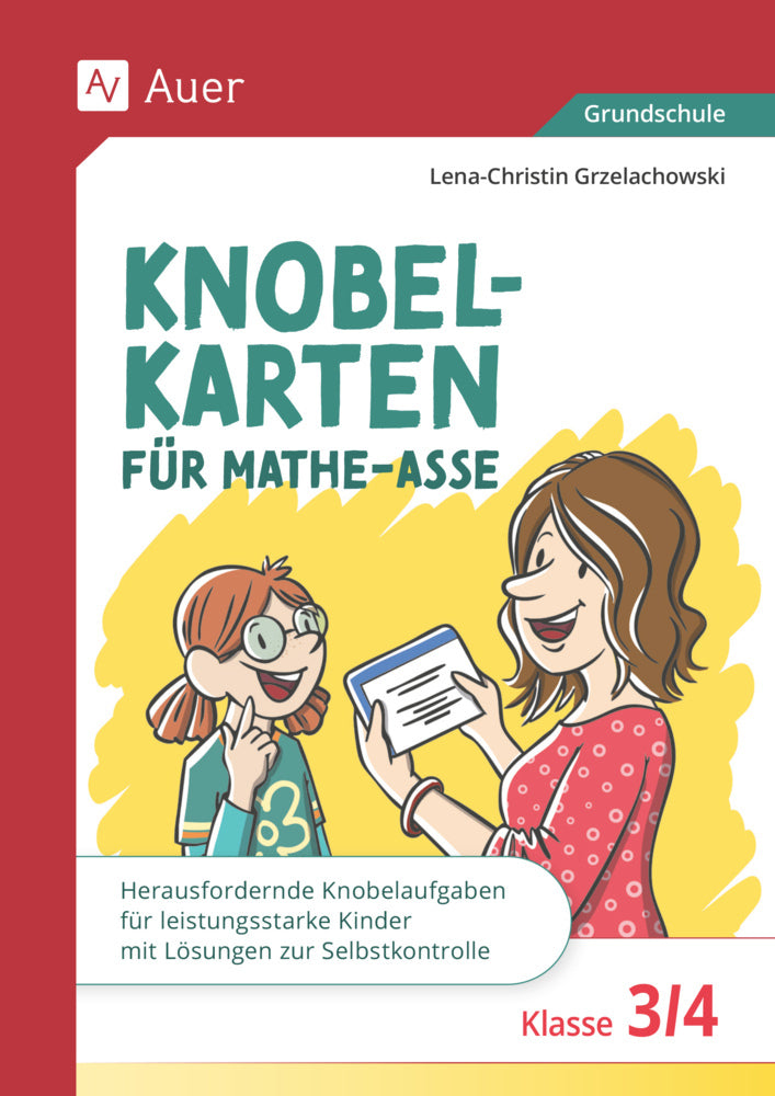 Knobelkarten für Mathe-Asse - Klasse 3/4 (Lena-Christin Grzelachowski)