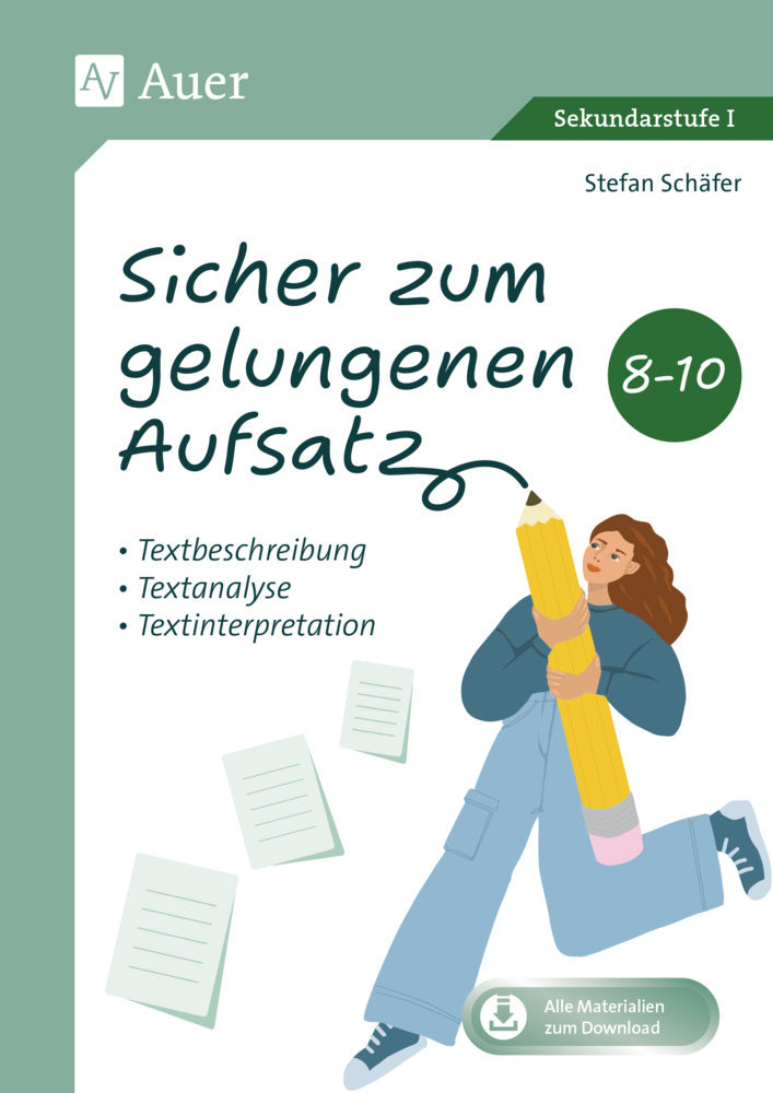 Sicher zum gelungenen Aufsatz 8-10 (Stefan Schäfer)