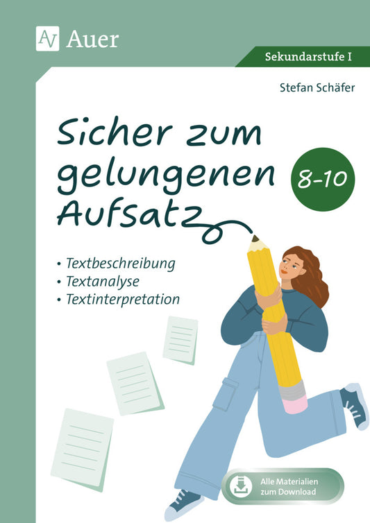 Sicher zum gelungenen Aufsatz 8-10 (Stefan Schäfer)