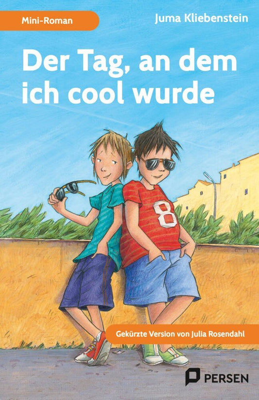 Der Tag, an dem ich cool wurde: Mini-Roman (Julia Rosendahl)