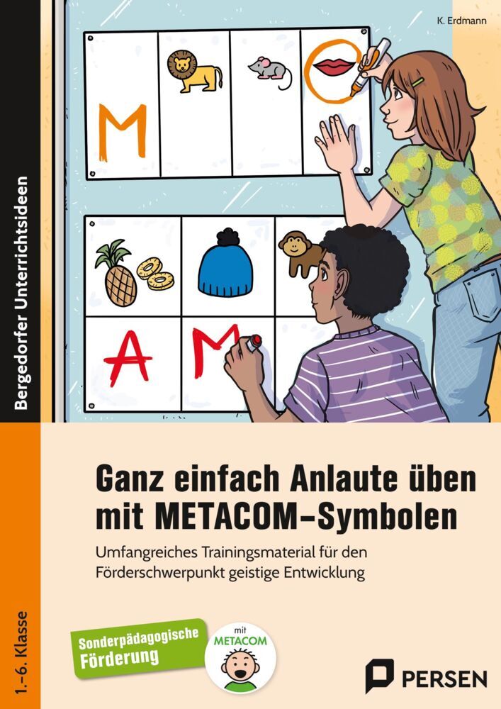 Ganz einfach Anlaute üben mit METACOM-Symbolen (K. Erdmann)