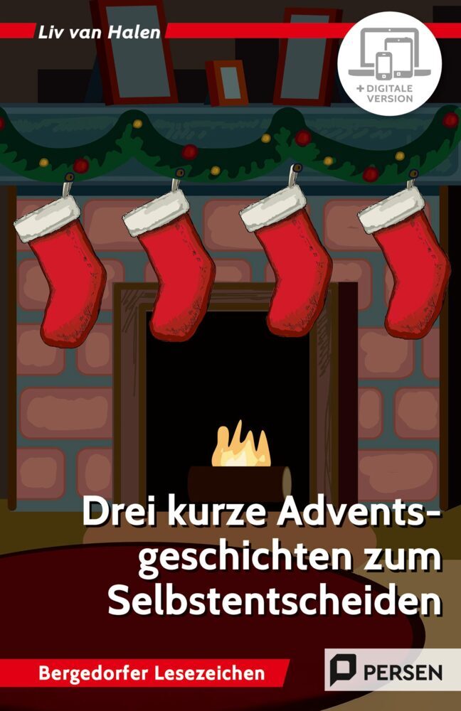 3 kurze Adventsgeschichten zum Selbstentscheiden (Liv Van Halen)