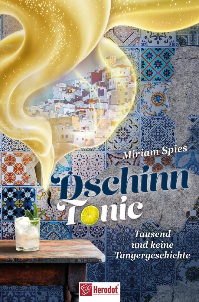 Dschinn Tonic (Miriam Spies)
