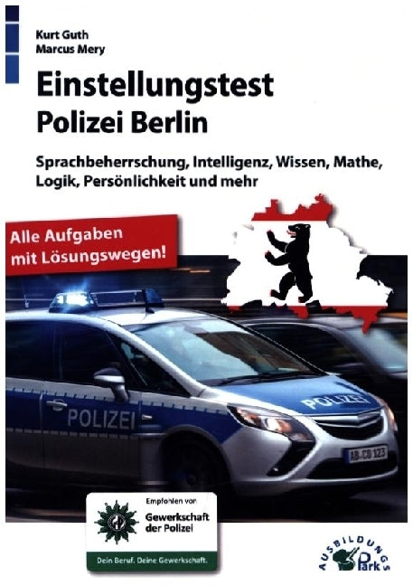 Einstellungstest Polizei Berlin (Kurt Guth)