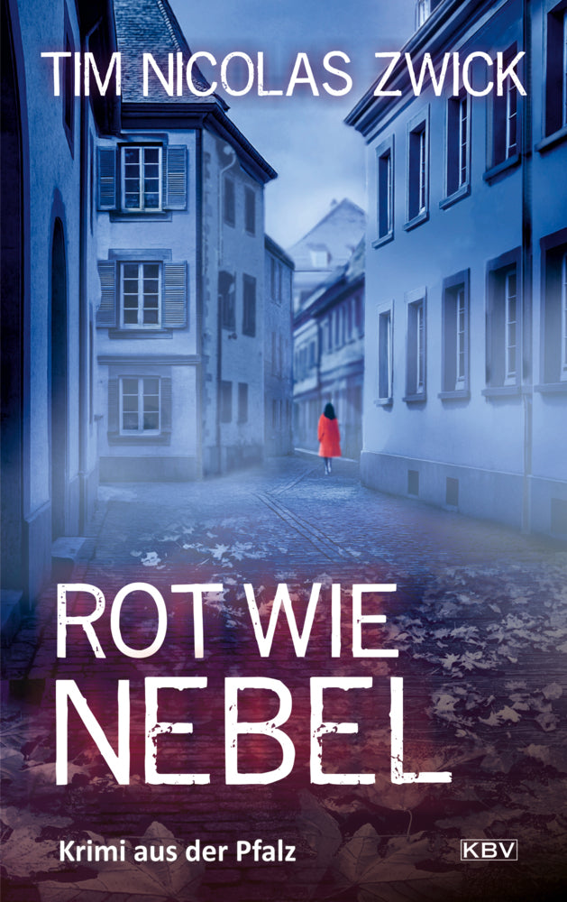 Rot wie Nebel (Tim Nicolas Zwick)