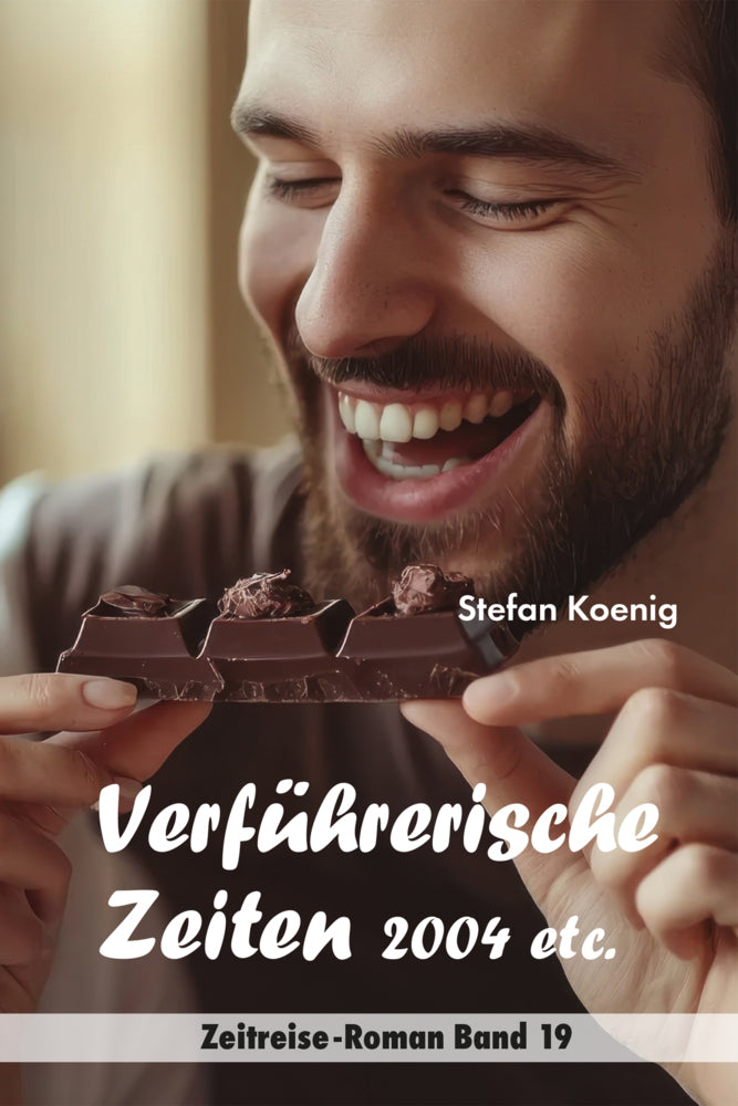 Verführerische Zeiten - 2004 etc. (Stefan Koenig)