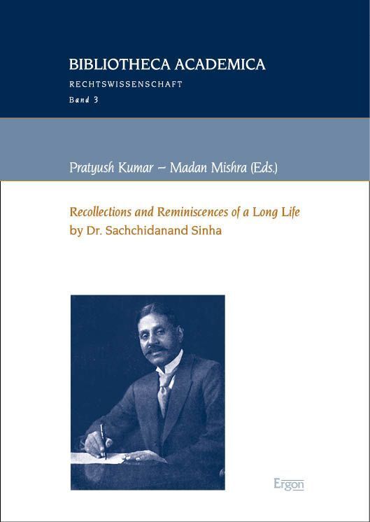 "Recollections and Reminiscences of a Long Life" by Dr. Sachchidanand Sinha (Pratyush Kumar)