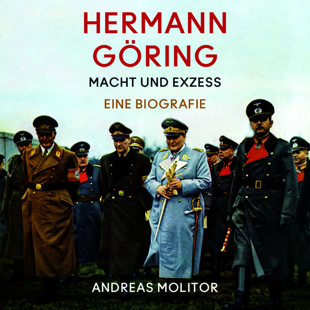 Hermann Göring, 0 Audio-CD, MP3 (Andreas Molitor)