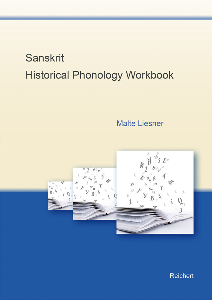 Sanskrit - Historical Phonology Workbook (Malte Liesner)