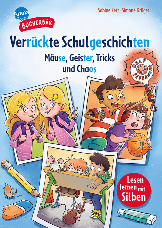 Verrückte Schulgeschichten. Mäuse, Geister, Tricks und Chaos (Sabine Zett)