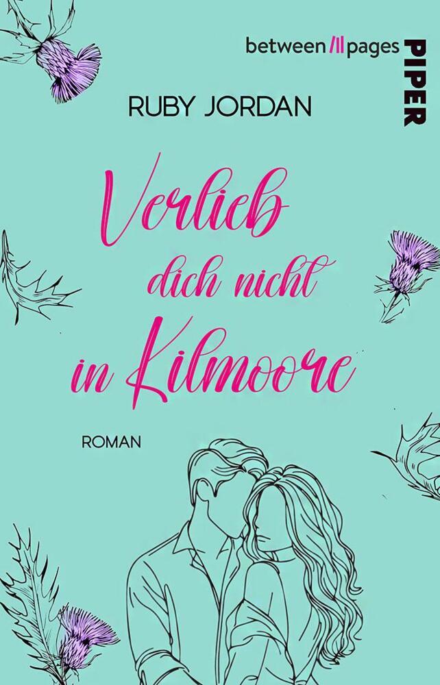 Verlieb dich nicht in Kilmoore (Ruby Jordan)