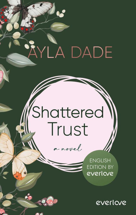 Shattered Trust (English Edition) (Ayla Dade)