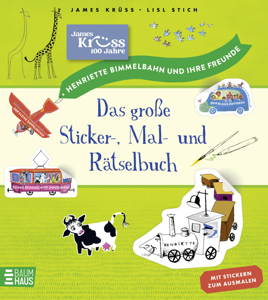 Henriette Bimmelbahn und ihre Freunde - Das große Sticker-, Mal- und Rätselbuch (James Krüss)