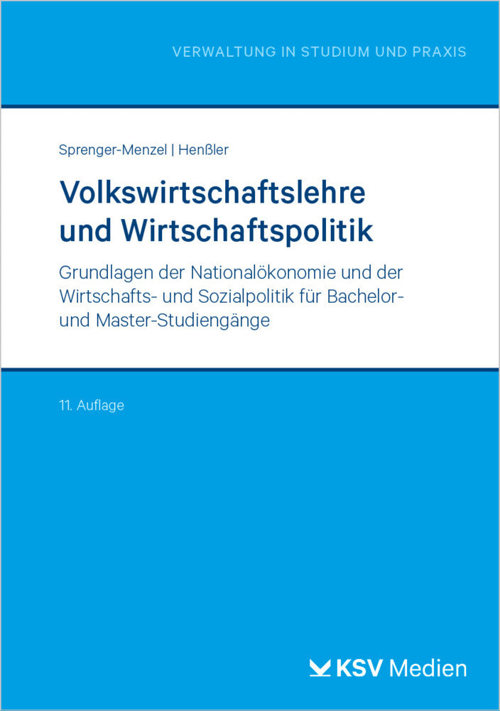 Volkswirtschaftslehre und Wirtschaftspolitik (Michael Thomas P Sprenger-Menzel)