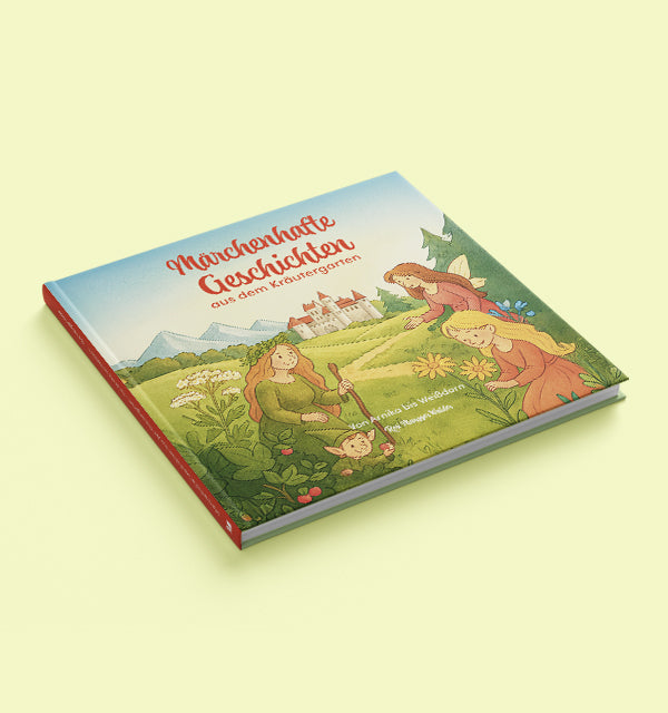 Märchenhafte Geschichten aus dem Kräutergarten (Rosi Mangger)