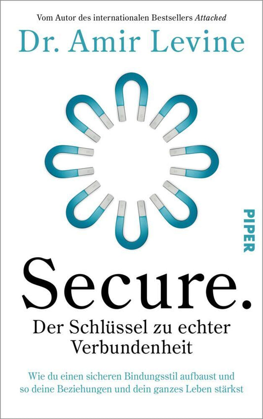 Secure. Der Schlüssel zu echter Verbundenheit (Amir Levine)