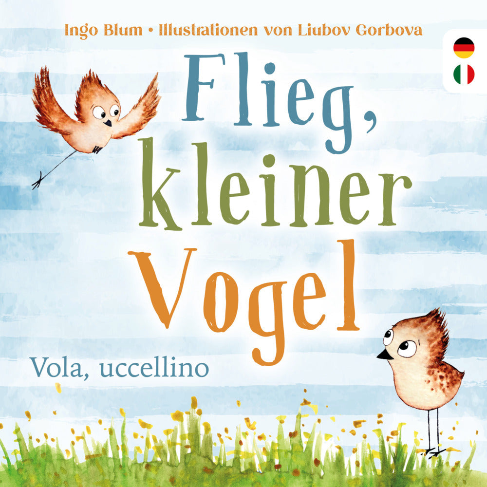 Flieg, kleiner Vogel. - Vola, uccellino. (Ingo Blum)