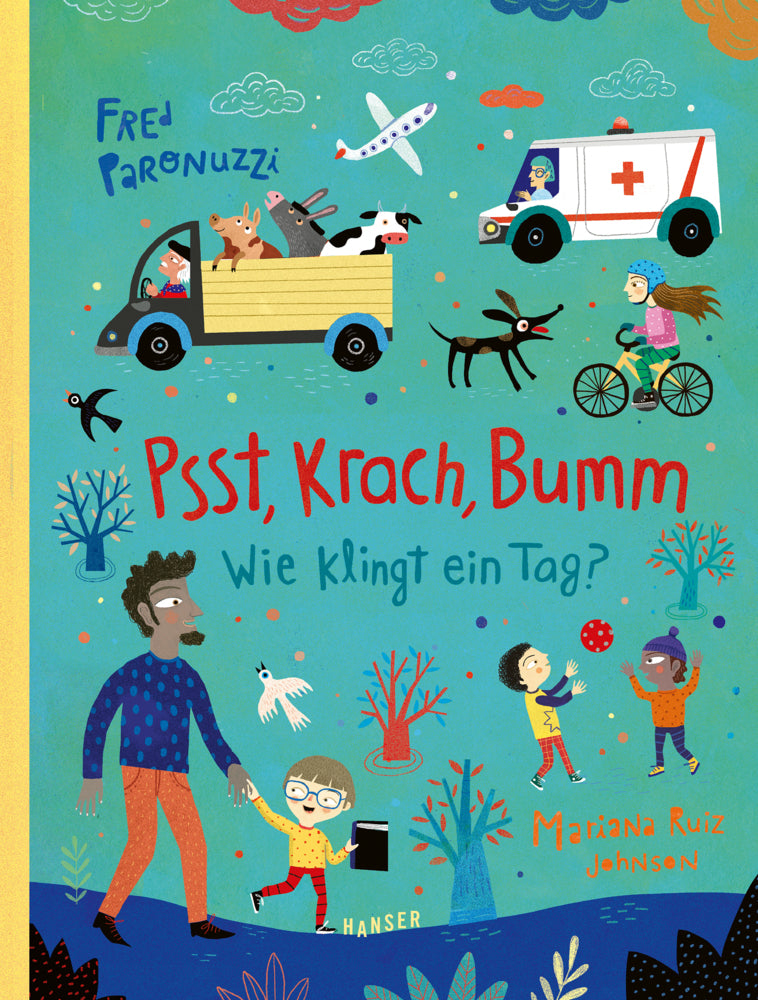 Psst, Krach, Bumm - Wie klingt ein Tag? (Fred Paronuzzi)