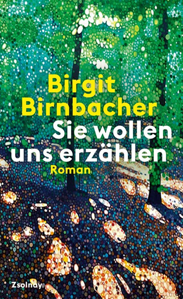 Sie wollen uns erzählen (Birgit Birnbacher)