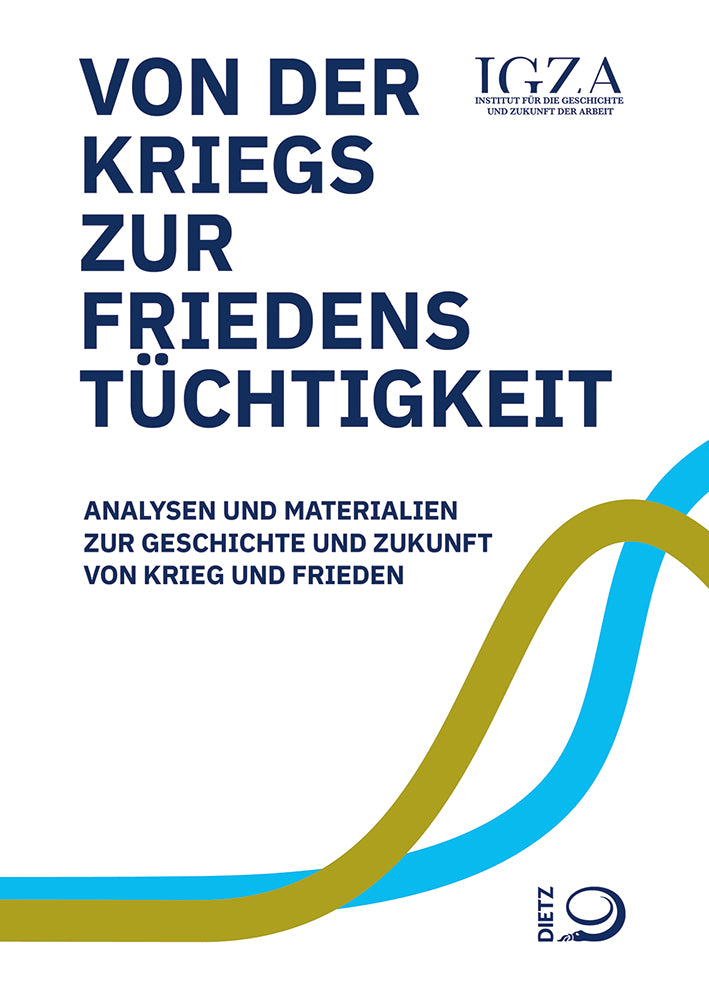 Von der Kriegs- zur Friedenstüchtigkeit (Igza - Institut Für Die)