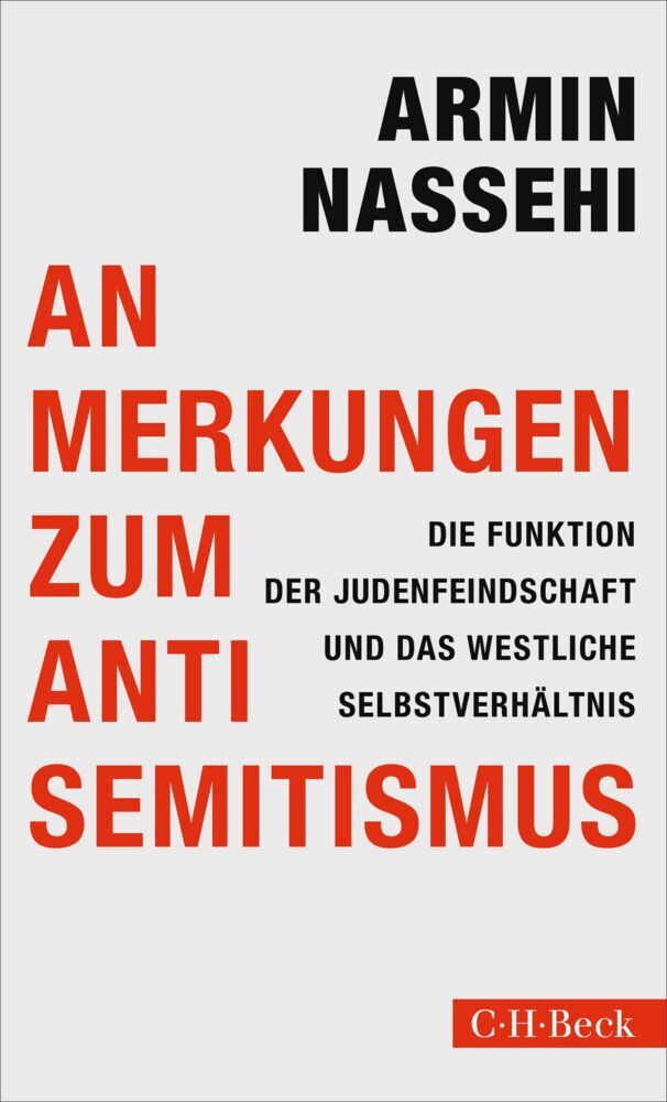 Anmerkungen zum Antisemitismus (Armin Nassehi)