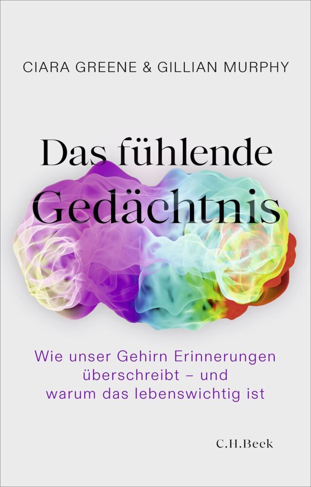 Das fühlende Gedächtnis (Ciara Greene)