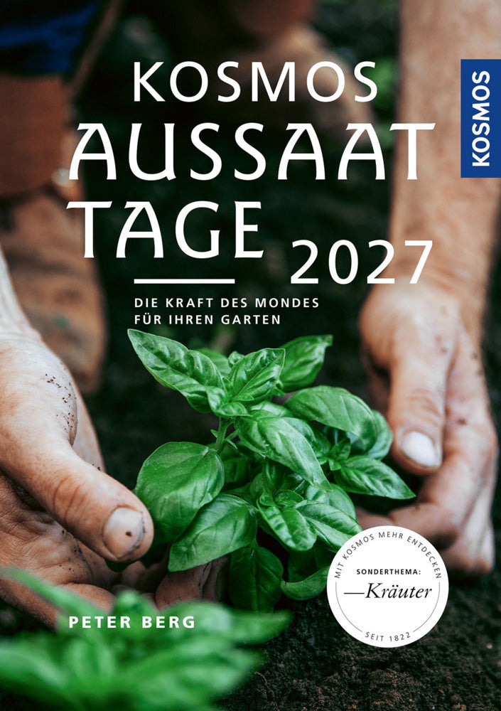 Kosmos Aussaattage 2027 (Peter Berg)