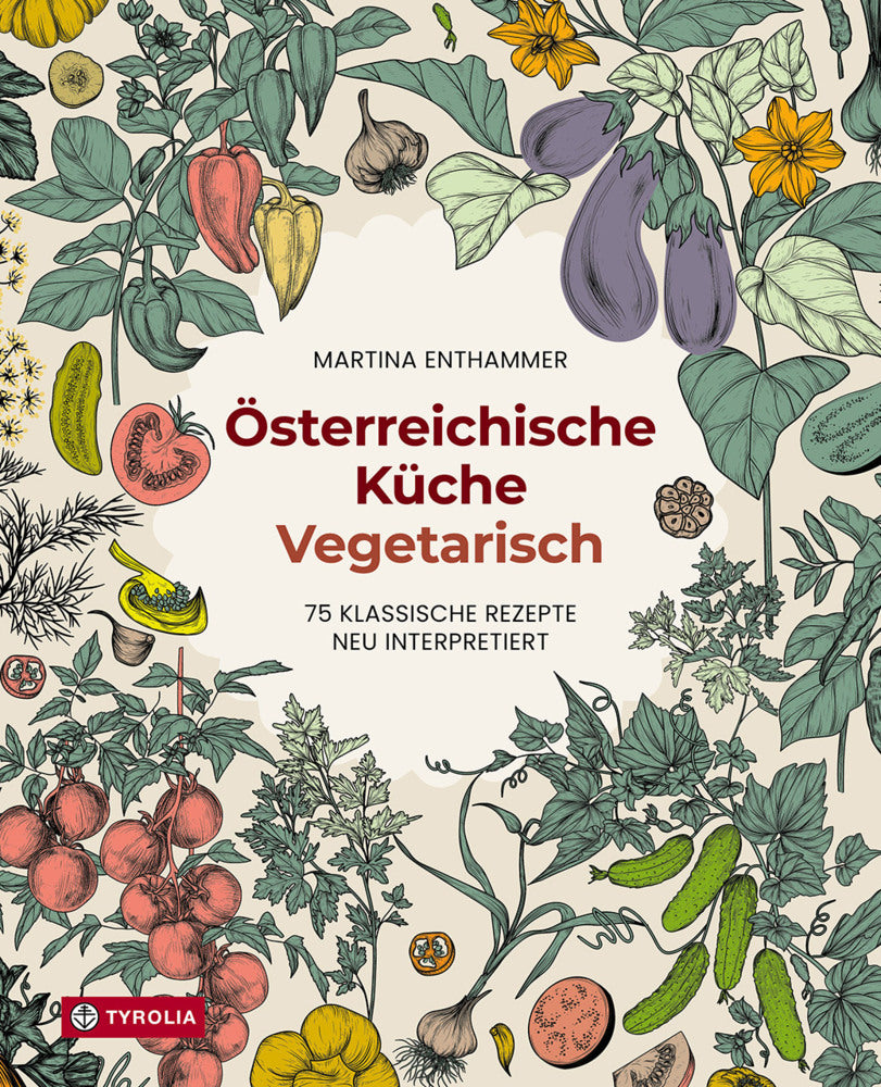 Österreichische Küche. Vegetarisch (Martina Enthammer)