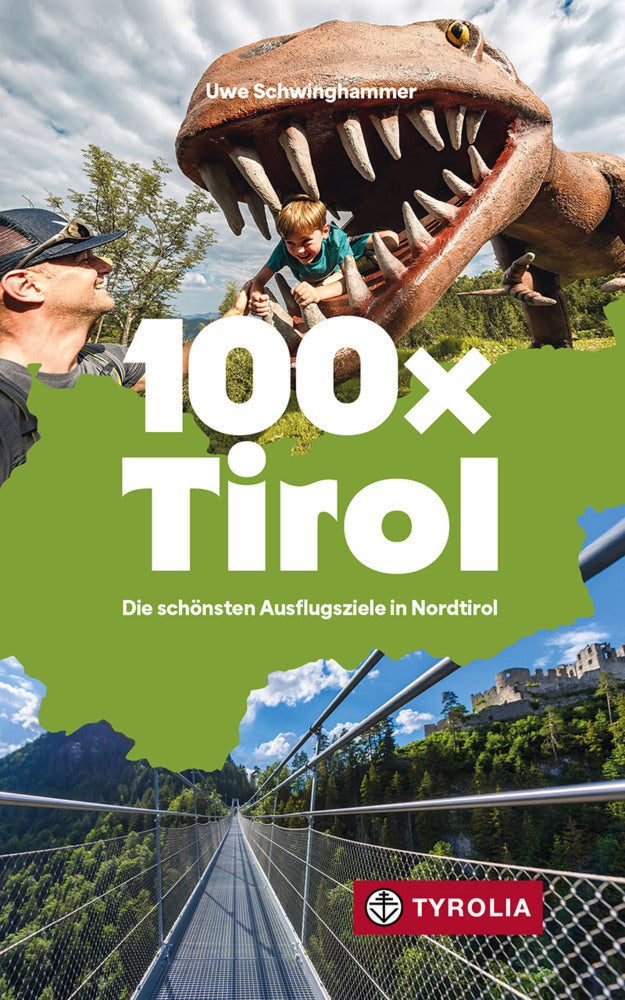 100 x Tirol (Uwe Schwinghammer)