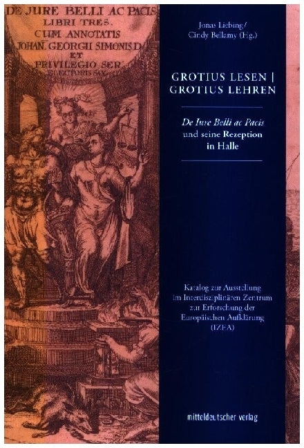 Grotius lesen | Grotius lehren (Jonas Liebing)