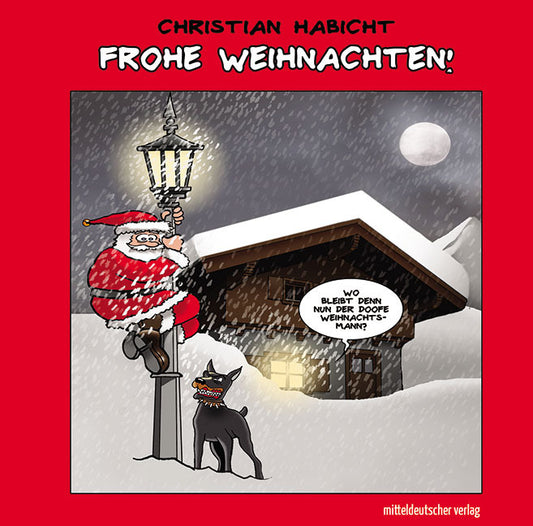 Frohe Weihnachten! (Christian Habicht)