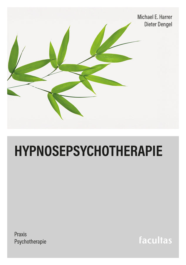Hypnosepsychotherapie (Michael Harrer)