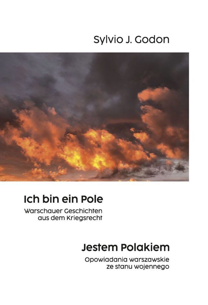 Ich bin ein Pole. Jestem Polakiem. (Sylvio J. Godon)