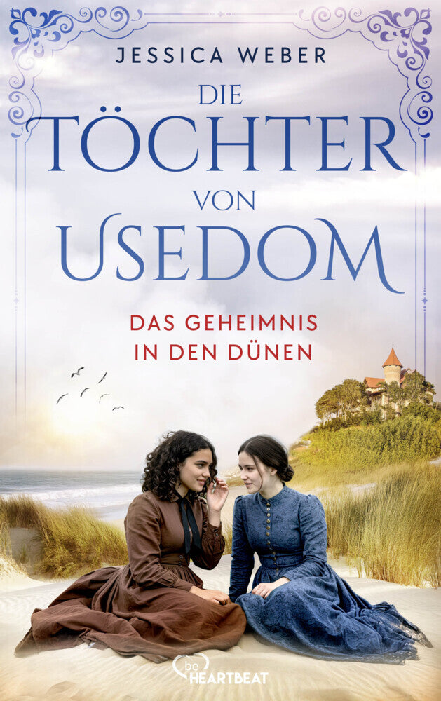 Die Töchter von Usedom - Das Geheimnis in den Dünen (Jessica Weber)